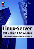 Cover: Linux-Server mit Debian 6 GNU/Linux - MITP