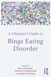 Enlarge image Cover: A Clinician's Guide to Binge Eating Disorder - Routledge