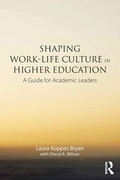 Cover: Shaping Work-Life Culture in Higher Education - Routledge
