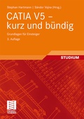 Cover: CATIA V5 - kurz und b&uuml;ndig - Vieweg+Teubner Verlag