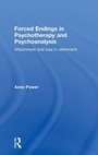 Cover: Forced Endings in Psychotherapy and Psychoanalysis - Routledge