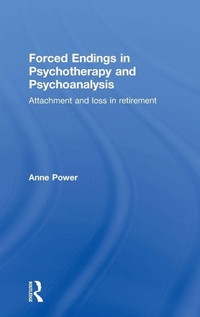 Enlarge image Cover: Forced Endings in Psychotherapy and Psychoanalysis - Routledge