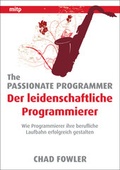Cover: The Passionate Programmer - Der leidenschaftliche Programmierer - MITP