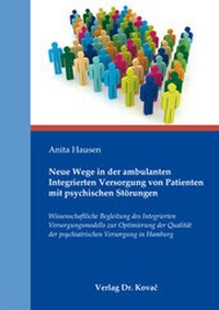 Abbildung von: Neue Wege in der ambulanten Integrierten Versorgung von Patienten mit psychischen Störungen - Kovac, Dr. Verlag