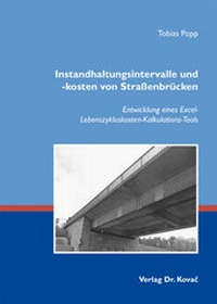 Abbildung von: Instandhaltungsintervalle und -kosten von Straßenbrücken - Kovac, Dr. Verlag