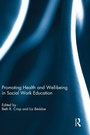 Cover: Promoting Health and Well-being in Social Work Education - Routledge