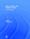 Cover: Islam, Culture and Women in Asia - Routledge