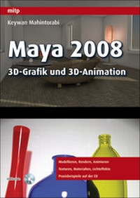 Abbildung von: Maya 2008 - 3D-Grafik und 3D-Animation - MITP