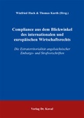 Cover: Compliance aus dem Blickwinkel des internationalen und europ&auml;ischen Wirtschaftsrechts - Kovac, Dr. Verlag