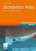 Cover: Sichtbeton Atlas - Vieweg+Teubner Verlag