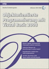 Abbildung von: Objektorientierte Programmierung mit Visual Basic 2008 - MITP