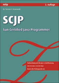 Abbildung von: SCJP - Sun Java Certified Programmer - mitp Verlags GmbH & Co.KG