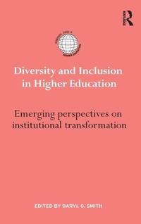 Enlarge image Cover: Diversity and Inclusion in Higher Education - Routledge