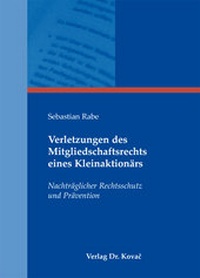 Abbildung von: Verletzungen des Mitgliedschaftsrechts eines Kleinaktionärs - Kovac, Dr. Verlag