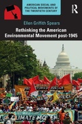 Cover: Rethinking the American Environmental Movement post-1945 - Routledge