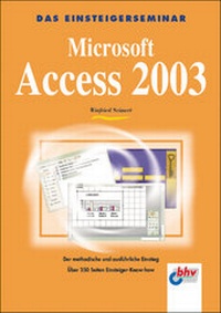 Abbildung von: Microsoft Access 2003 - mitp Verlags GmbH & Co.KG