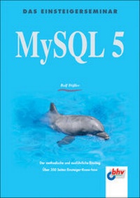 Enlarge image Cover: MySQL 5 - mitp/bhv