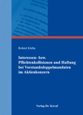 Abbildung von: Interessen- bzw. Pflichtenkollisionen und Haftung bei Vorstandsdoppelmandaten im Aktienkonzern - Kovac, Dr. Verlag