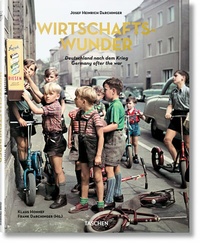 Abbildung von: Josef Heinrich Darchinger. Wirtschaftswunder - TASCHEN