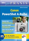 Cover: bhv Foto-Praxis: Canon PowerShot A-Reihe - mitp/bhv