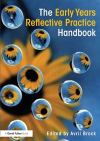 Enlarge image Cover: The Early Years Reflective Practice Handbook - Routledge