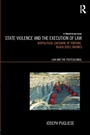 Cover: State Violence and the Execution of Law - Routledge