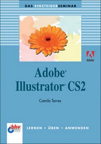Enlarge image Cover: Adobe Illustrator CS2 - mitp/bhv
