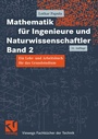 Bild: Mathematik für Ingenieure und Naturwissenschaftler Band 2 - Vieweg+Teubner Verlag