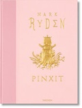 Cover: Mark Ryden. Pinxit - TASCHEN