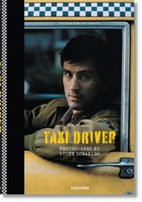 Abbildung von: Steve Schapiro. Taxi Driver - TASCHEN