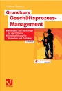 Bild: Grundkurs Geschäftsprozess-Management - Vieweg+Teubner Verlag
