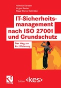 Cover: IT-Sicherheitsmanagement nach ISO 27001 und Grundschutz - Vieweg+Teubner Verlag