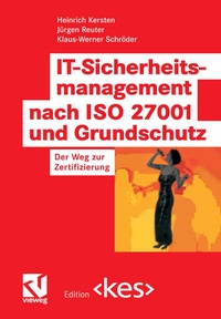 Abbildung von: IT-Sicherheitsmanagement nach ISO 27001 und Grundschutz - Vieweg+Teubner Verlag