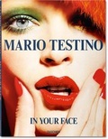 Cover: Mario Testino. In Your Face - TASCHEN