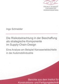 Cover: Die Risikobetrachtung in der Beschaffung als strategische Komponente im Supply-Chain-Design - Shaker