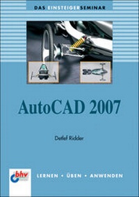 Enlarge image Cover: AutoCAD 2007 - mitp/bhv