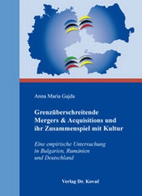 Abbildung von: Grenzüberschreitende Mergers & Acquisitions und ihr Zusammenspiel mit Kultur - Kovac, Dr. Verlag