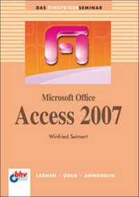 Abbildung von: Microsoft Office Access 2007 - MITP