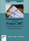 Cover: Projektmanagement mit Microsoft Project 2007 - MITP
