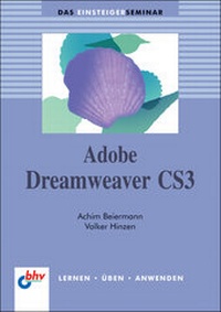 Enlarge image Cover: Adobe Dreamweaver CS3 - mitp/bhv