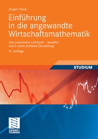 Abbildung von: Einführung in die angewandte Wirtschaftsmathematik - Vieweg+Teubner Verlag