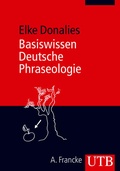 Cover: Basiswissen Deutsche Phraseologie - UTB