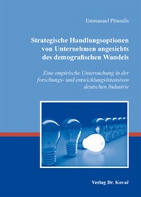 Abbildung von: Strategische Handlungsoptionen von Unternehmen angesichts des demografischen Wandels - Kovac, Dr. Verlag