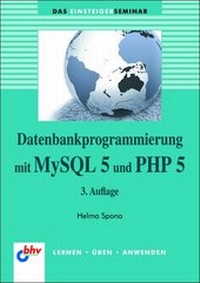 Enlarge image Cover: Datenbankprogrammierung mit MySQL 5 und PHP 5 - mitp/bhv