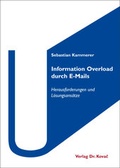 Cover: Information Overload durch E-Mails - Kovac, Dr. Verlag