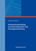 Abbildung von: Informationshaftung am Sekundärmarkt und Vermögensbindung - Kovac, Dr. Verlag