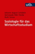 Cover: Soziologie f&uuml;r das Wirtschaftsstudium - UTB