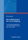 Cover: Die Erkl&auml;rungen der Verteidigung - Kovac, Dr. Verlag