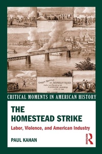 Enlarge image Cover: The Homestead Strike - Routledge