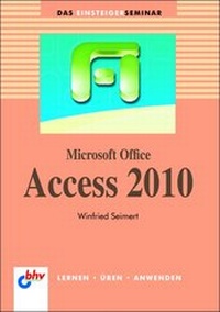 Abbildung von: Microsoft Office Access 2010 - MITP